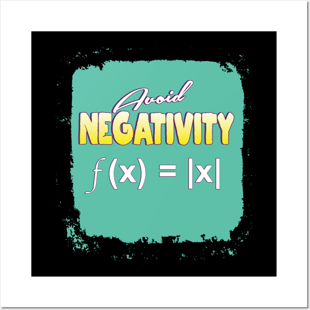 'Avoid Negativity Math Pun' Funny Math Gift Wall Art by ourwackyhome